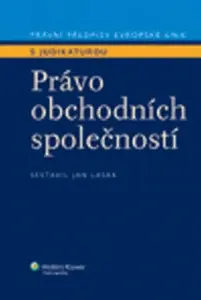 Právo obchodních společností - Jan Lasák