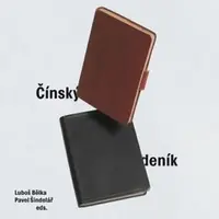 Čínský deník - Luboš Bělka, Lumír Jisl, Pavel Šindelář