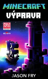 Minecraft - Výprava - Jason Fry