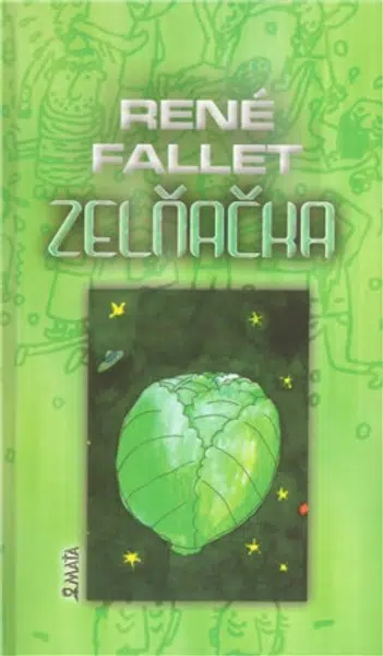 Zelňačka - René Fallet, Josef Plachý