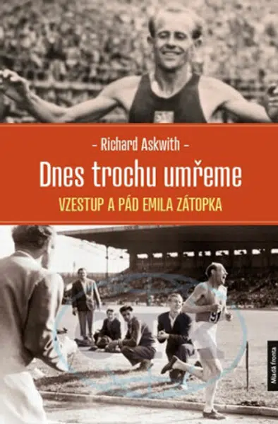 Dnes trochu umřeme - Richard Askwith