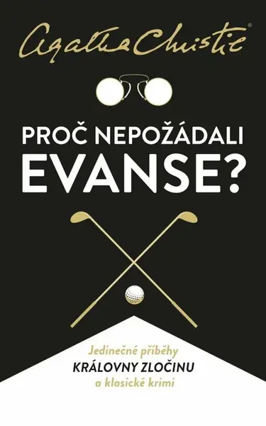 Proč nepožádali Evanse? - Agatha Christie