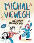 Nové pohádky pro unavené rodiče - Michal Viewegh