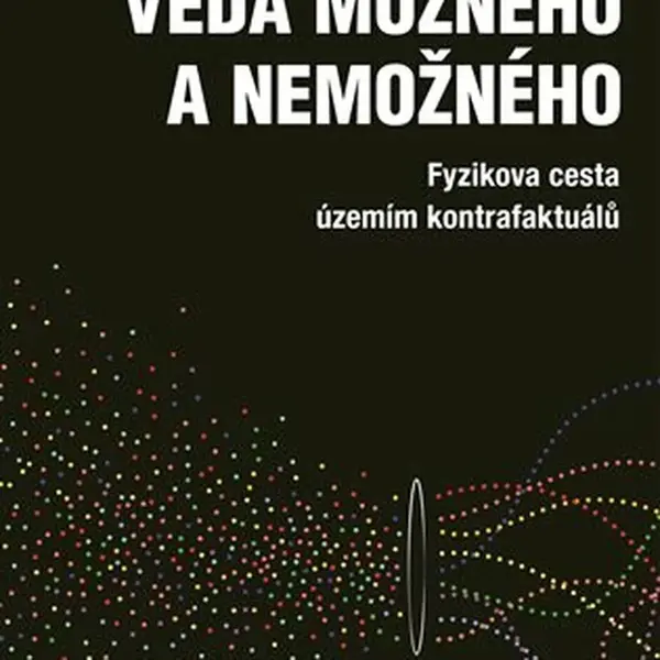 Věda možného a nemožného - Chiara Marletto