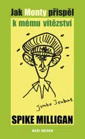 Jak Monty přispěl k mému vítězství - Spike Milligan