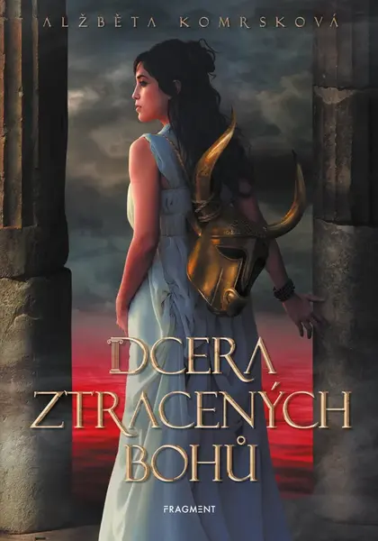 Dcera ztracených bohů  - Alžběta Komrsková