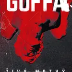 Živý mrtvý a další policejní povídky - Martin Goffa - e-kniha