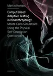 Computerized Adaptive Testing in Kinanthropology - Martin Komarc