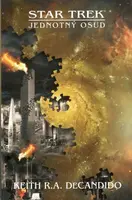 Star Trek: Jednotný osud - Keith R. A. DeCandido