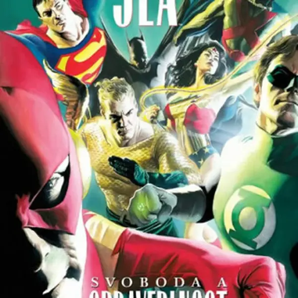 JLA - Svoboda a spravedlnost - Alex Ross, Paul Dini