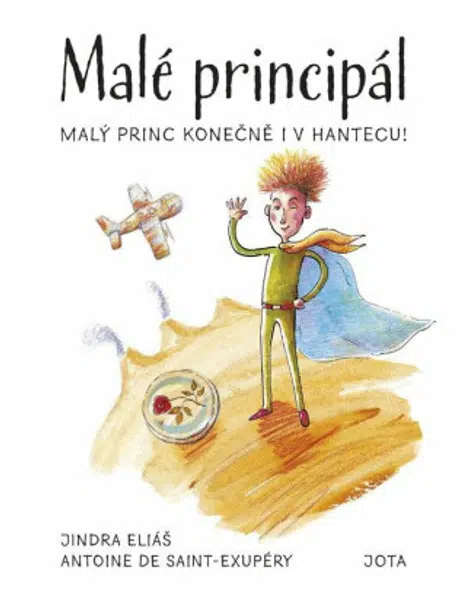 Malé principál - Antoine de Saint-Exupéry, Eliáš Jindra