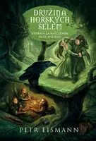 Družina Horských šelem 7 - Petr Eismann