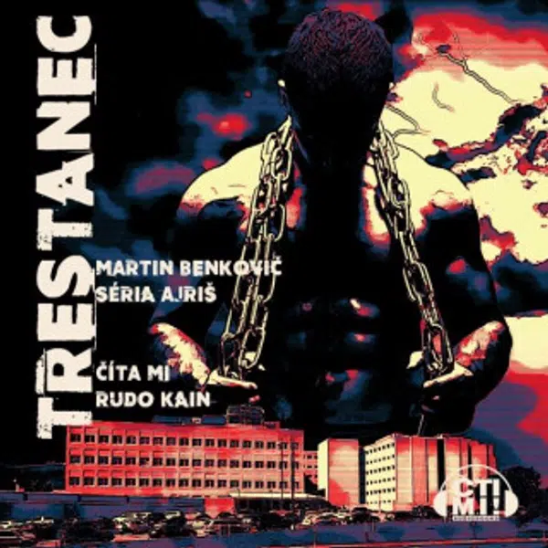 Trestanec - Martin Benkovič - audiokniha