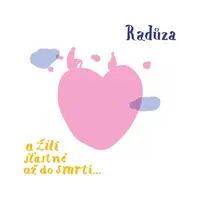 Radůza - A žili šťastně až do smrti (CD)