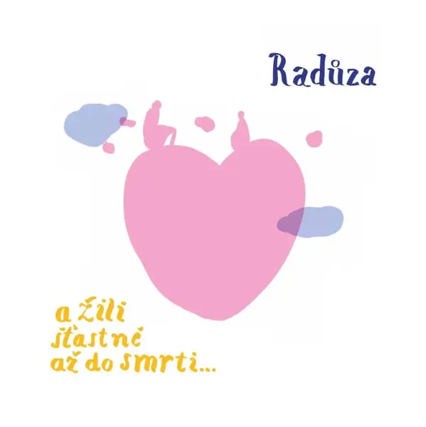 Radůza - A žili šťastně až do smrti (CD)