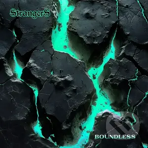 Strangers:  Boundless - Strangers, Strangers,Strangers:  Boundless - Strangers, Strangers