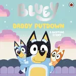 Bluey: Daddy Putdown - Bluey