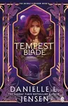 The Tempest Blade - Danielle L. Jensen