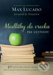Modlitby do vrecka pre učiteľov - Max Lucado - kniha z kategorie Duchovní život