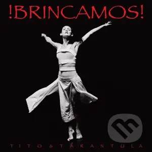Tito & Tarantula:  !Brincamos! - Tito & Tarantula