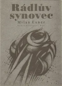 Rádlův synovec (poškozená) - Milan Exner