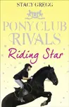 Riding Star - Stacy Gregg