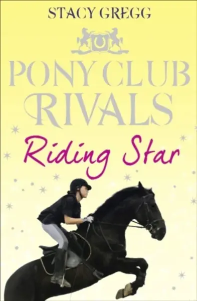 Riding Star - Stacy Gregg