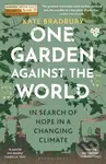 One Garden Against the World (In Search of Hope in a Changing Climate) - kniha z kategorie Ekologie