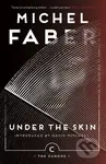 Under The Skin - Michel Faber