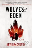 Wolves of Eden (A Novel) - Kevin Mccarthy - kniha z kategorie Thrillery
