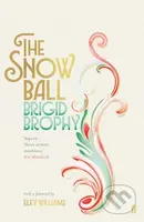 The Snow Ball (The Dazzling Christmas Classic) - Brigid Brophy - kniha z kategorie Společenská beletrie