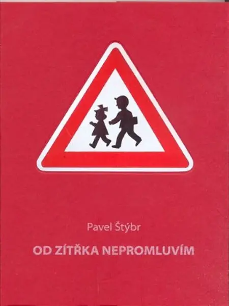 Od zítřka nepromluvím - Pavel Štýbr