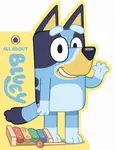 Bluey: All About Bluey - Bluey