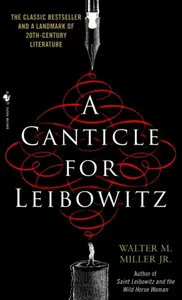 Canticle For Leibowitz - Walter M. Miller