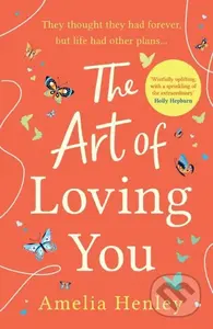 The Art of Loving You - Amelia Henley - kniha z kategorie Romantika