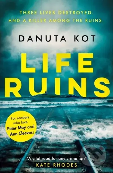 Life Ruins - Danuta Kot - kniha z kategorie Detektivky, thrillery a horory