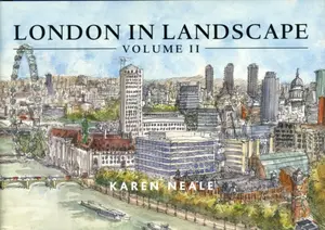 London in Landscape - Karen Neale