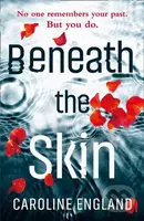 Beneath the Skin - Caroline England - kniha z kategorie Romantika