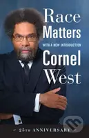 Race Matters, 25th Anniversary - Cornel West - kniha z kategorie Humanitní a společenské vědy