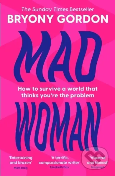Mad Woman (Binge Eating. Menopause. OCD: How To Survive a World That Thinks You're The Problem) - kniha z kategorie Zdraví a životní styl
