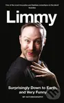 Surprisingly Down to Earth, and Very Funny (My Autobiography)