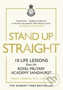 Stand Up Straight (10 Life Lessons from the Royal Military Academy Sandhurst) - kniha z kategorie Byznys a management