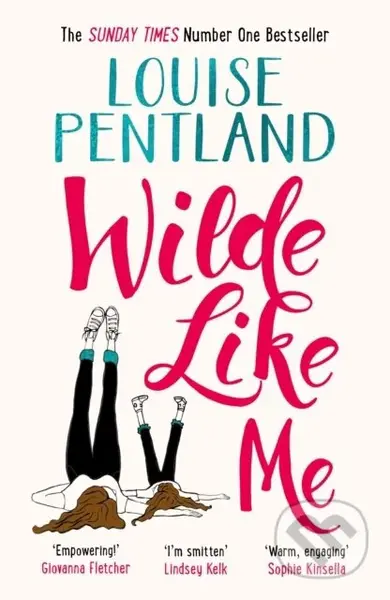 Wilde Like Me (Fall in love with the book everyone’s talking about) - kniha z kategorie Romantika