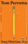 Tracy Flick Can't Win (A Novel) - Tom Perrotta - kniha z kategorie Společenská beletrie