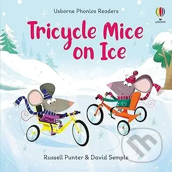 Pho Tricycle Mice On Ice - Russell Punter, David Semple (ilustrátor) - kniha z kategorie Pohádky