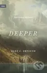 Deeper (Real Change for Real Sinners) - Dane Ortlund - kniha z kategorie Filozofie