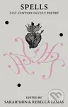 Spells (21st Century Occult Poetry) - Rebecca Tamas, Sarah Shin - kniha z kategorie Poezie
