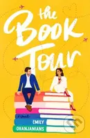 The Book Tour (A Novel) - Emily Ohanjanians - kniha z kategorie Romantika