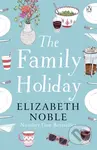 The Family Holiday (Escape to the Cotswolds for a heartwarming story of love and family) - kniha z kategorie Romantika