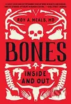 Bones (Inside and Out) - Roy A. Meals - kniha z kategorie Humanitní a společenské vědy